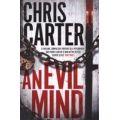 An Evil Mind - A brilliant serial killer thriller, featuring the unstoppable Robert Hunter (Paperbac