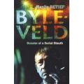 Byleveld - Dossier Of A Serial Sleuth (Paperback)