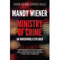 Ministry Of Crime - An Underworld Explored (Paperback)