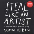 Steal Like an Artist - 10 Things Nobody Told You about Being Creative (Paperback)