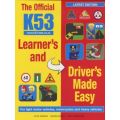 The official K53 learner's and driver's made easy (Paperback)