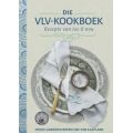 Die VLV-Kookboek - Resepte van Toe & Nou (Afrikaans, Hardcover)