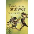 Twee Vir 'n Stuiwer (Afrikaans, Paperback)