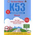 The new offcial K53 manual (Paperback, New ed)