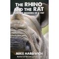 The Rhino And The Rat - Further Memoirs Of A Vet (Paperback)