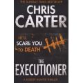 The Executioner - A brilliant serial killer thriller, featuring the unstoppable Robert Hunter (Paper