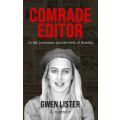 Comrade Editor - On Life, Journalism And The Birth Of Namibia (Paperback)