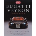 Bugatti Veyron - A Quest for Perfection - The Story of the Greatest Car in the World (Hardcover)