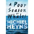 A Poor Season For Whales (Paperback)