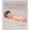 Our first memories - Pregnancy and baby journal (Hardcover)