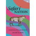 Safari Nation - A Social History Of The Kruger National Park (Paperback)