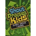 Shout Praises Kids!: Every Move I Make (DVD)
