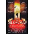 The Silkworm - Cormoran Strike Book 2 (Paperback)