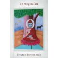 Op Weg Na Ku (Afrikaans, Paperback)