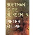 Boetman Is Die Bliksem In (Afrikaans, Paperback)