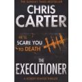 The Executioner - A brilliant serial killer thriller, featuring the unstoppable Robert Hunter (Paper