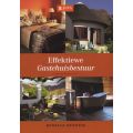 Effektiewe Gastehuisbestuur  (Afrikaans, Paperback)