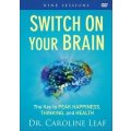 Switch on Your Brain - The Key to Peak Happiness, Thinking, and Health (DVD)
