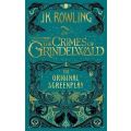 Fantastic Beasts: The Crimes of Grindelwald - The Original Screenplay (Hardcover)