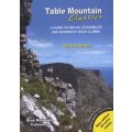 Table Mountain Classics - A Guide To Walks, Scrambles And Moderate Rock Climbs (Paperback)