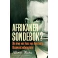 Afrikaner Sondebok? - Die Lewe Van Hans Van Rensburg Ossewabrandwag-Leier (Afrikaans, Paperback)