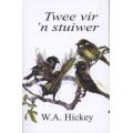 Twee Vir 'n Stuiwer (Afrikaans, Paperback)