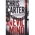 An Evil Mind - A brilliant serial killer thriller, featuring the unstoppable Robert Hunter (Paperbac