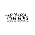 Wall Vinyl Sticker - This is us