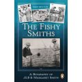 The Fishy Smiths, A Biography of JLB & Margaret Smith