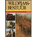 WILDPLAASBESTUUR - J. du P. Bothma (Red). Toestand:  Byna nuut.