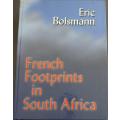 French Footprints In South Africa
