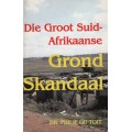 Die Groot Suid-Afrikaanse Grond Skandaal