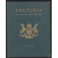 Pretoria: The Administrative Capital of South Africa