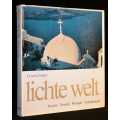 Lichte Welt - Felicatis Vogler