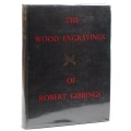 The Wood Engravings of Robert Gibbings with some recollections by the artist. - Patience Empson (Ed)