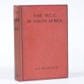 The M.C.C. in South Africa (Illustrated) - Warner, P F