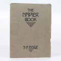 The Napier Book 1911-1912. Being a clear and concise statement of fact about the Noiseless Napier...