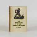 The Treasure of the Sierra Madre - Traven, B