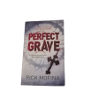 Perfect Grave - Rick Mofina