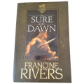 As sure as Dawn - Francine Rivers