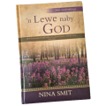 n Lewe Naby God - Nina Smit