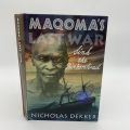 Nicholas Dekker "Maqoma's Last War"