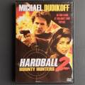 Hardball 2 - Bounty Hunters (DVD)