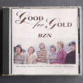 BZN - Good for Gold (CD)