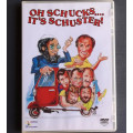 Oh Schucks, it's Schuster (DVD)