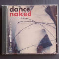 John Mellencamp - Dance Naked (CD)