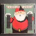 Krismis Wurm (CD)