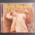 Steve Hofmeyr- True to you (CD)