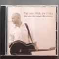 Piet van Wyk de Vries - Die Son, Die Maan, Die Sterre (CD)