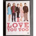 I Love You Too (DVD)